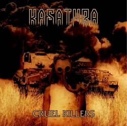 Kasatura : Cruel Killers